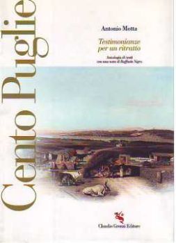 Visualizza i dettagli per CENTO PUGLIE TESTIMONIANZE PER UN RITRATTO Immagine di CENTO PUGLIE TESTIMONIANZE PER UN RITRATTO